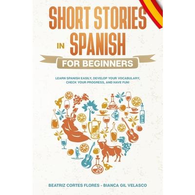 Short Stories in Spanish for Beginners | 拾書所