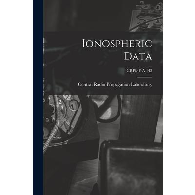 Ionospheric Data; CRPL-F-A 143