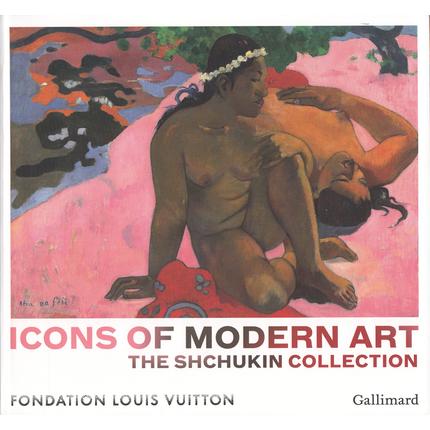 Icons of Modern Art: The Shchukin Collection