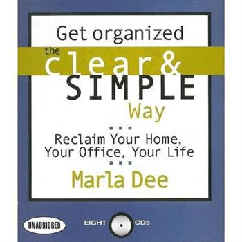 Get Organized the Clear & Simple Way