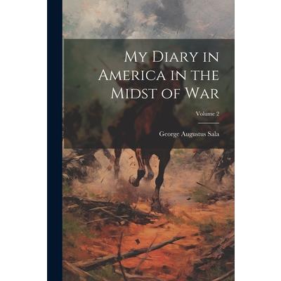 My Diary in America in the Midst of War; Volume 2 | 拾書所