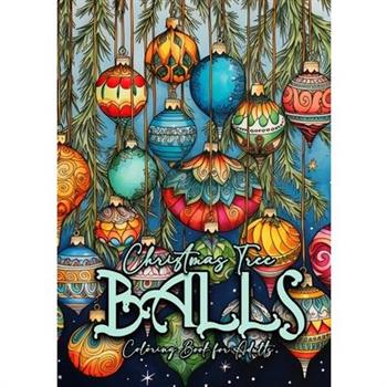Christmas Tree Balls Coloring Book for Adults
