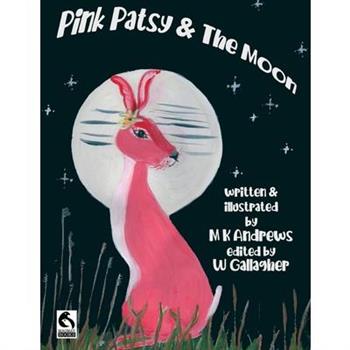 Pink Patsy and the Moon