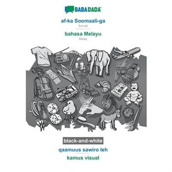 BABADADA black-and-white, af-ka Soomaali-ga - bahasa Melayu, qaamuus sawiro leh - kamus visual