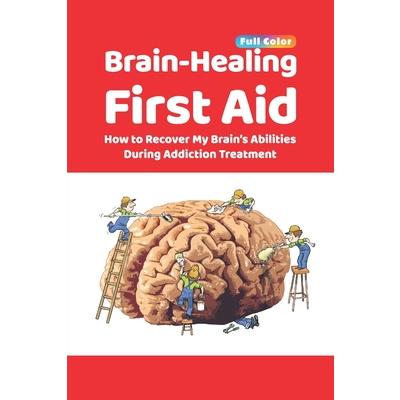 Brain-Healing First Aid