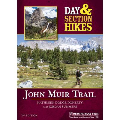 Day and Section Hikes John Muir Trail