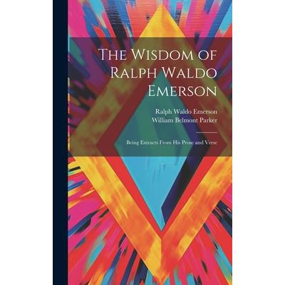 The Wisdom of Ralph Waldo Emerson | 拾書所