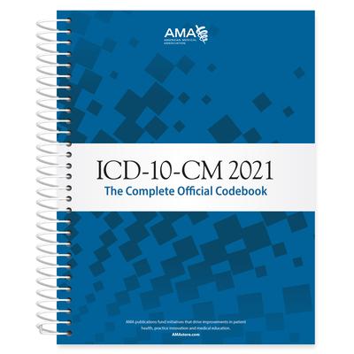 ICD-10-CM 2021: The Complete Official Codebook with Guidelines
