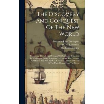 The Discovery And Conquest Of The New World