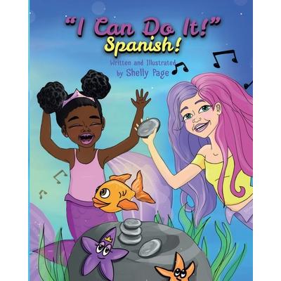 I Can Do It- Spanish!