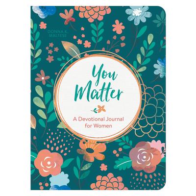 You Matter: A Devotional Journal for Women