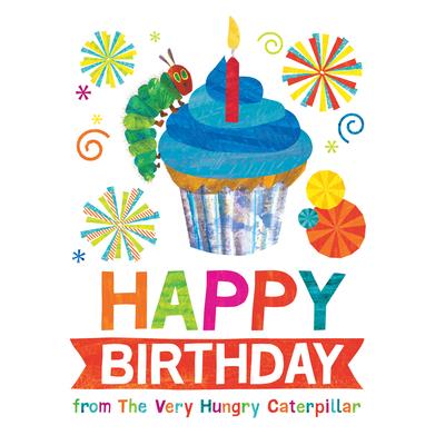 Happy Birthday from the Very Hungry Caterpillar
