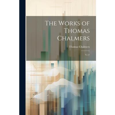 The Works of Thomas Chalmers | 拾書所