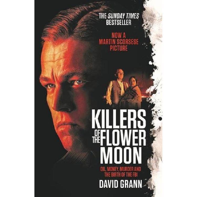 Killers of the Flower Moon (Movie Tie-In Edition)