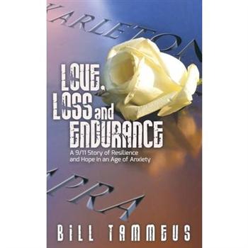 Love, Loss and Endurance