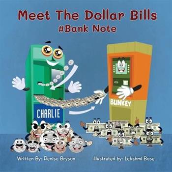 Meet The Dollar Bills