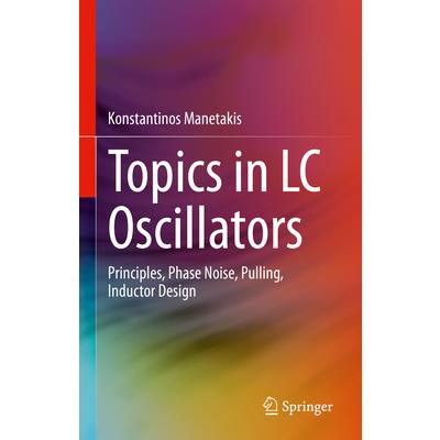 Topics in LC Oscillators