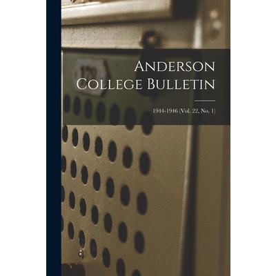 Anderson College Bulletin; 1944-1946 (vol. 22, no. 1)