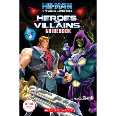 He-Man and the Masters of the Universe: Heroes and Villains Guidebook (Media Tie-In)