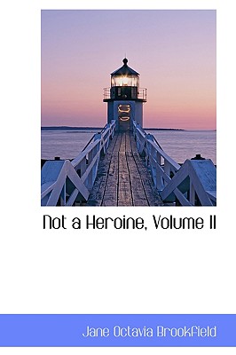Not a Heroine, Volume II