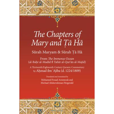 The Chapters of Mary and Ta Ha