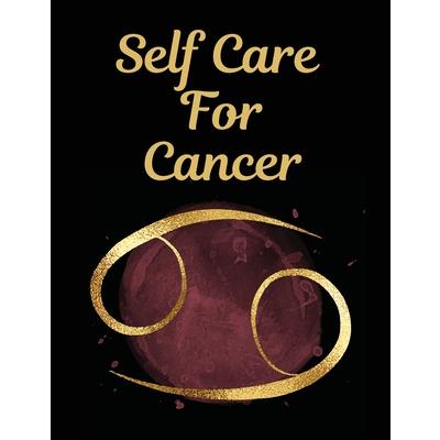 Self Care For CancerFor Adults - For Autism Moms - For Nurses - Moms - Teachers - Teens -
