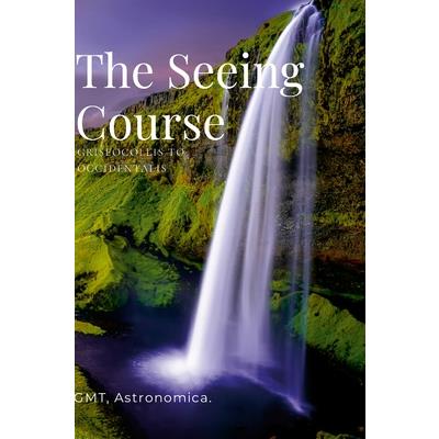 The Seeing Course