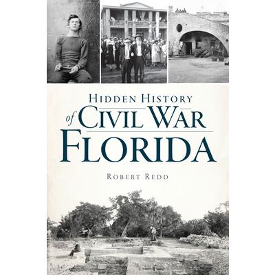 Hidden History of Civil War Florida