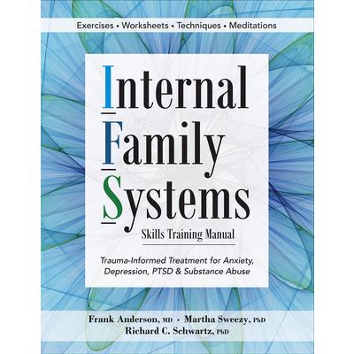 Internal Family Systems Skills Training Manual