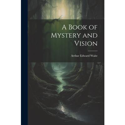 A Book of Mystery and Vision | 拾書所