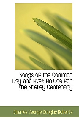 Songs of the Common Day and Ave!