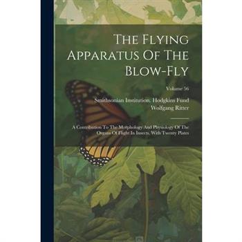 The Flying Apparatus Of The Blow-fly