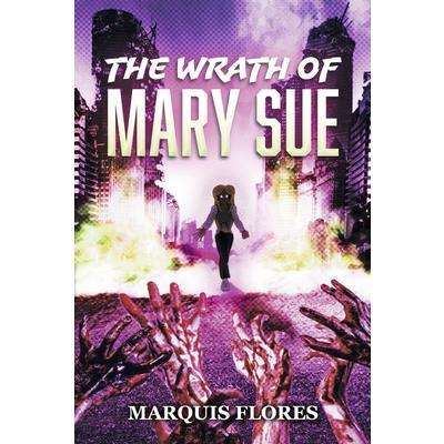 The Wrath of Mary Sue