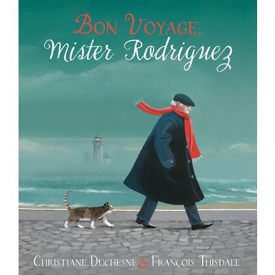 Bon Voyage, Mister Rodriguez