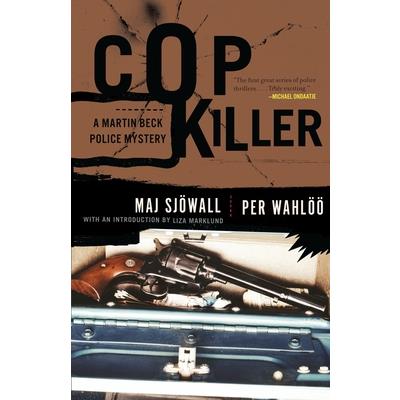 Cop Killer： A Martin Beck Police Mystery (09)