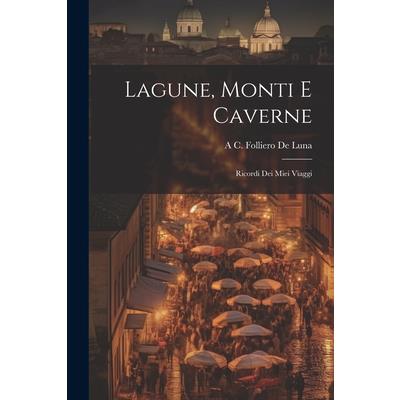 Lagune, Monti E Caverne | 拾書所