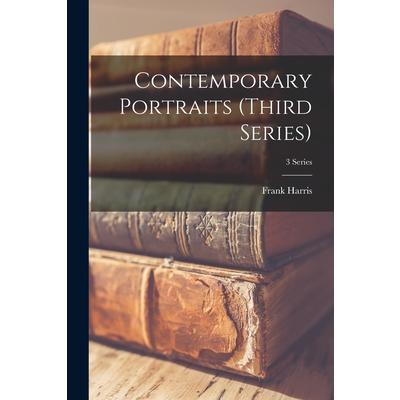 Contemporary Portraits (third Series); 3 series