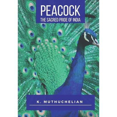 Peacock the Sacred Pride of India