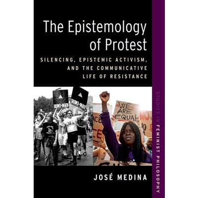 The Epistemology of Protest