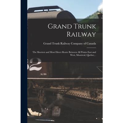 Grand Trunk Railway [microform]