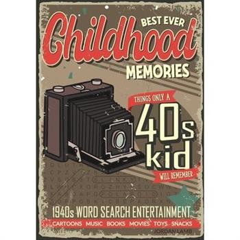 Best Ever Childhood Memories 1940s Word Search Entertainment