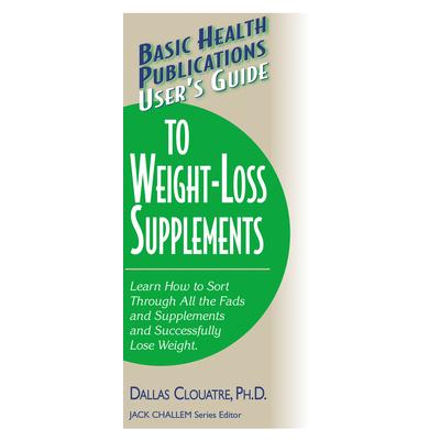 User’s Guide to Weight-Loss Supplements