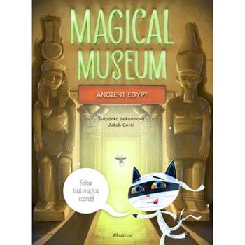 Magical Museum: Ancient Egypt