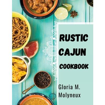 Rustic Cajun Cookbook | 拾書所