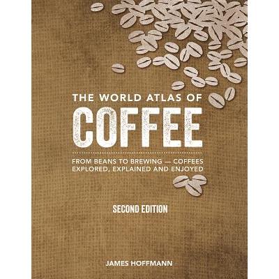 The World Atlas of Coffee