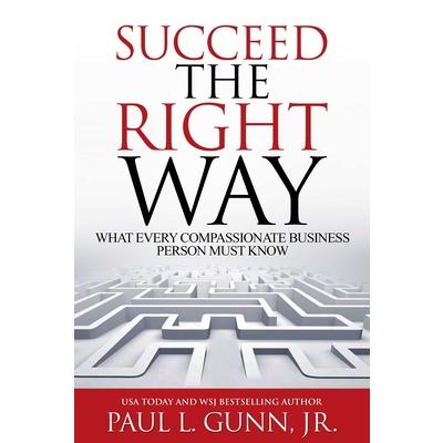 Succeed the Right Way