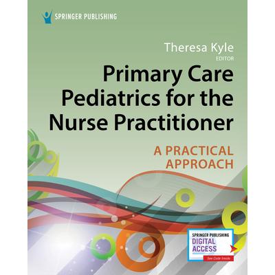 Primary Care Pediatrics for the Nurse Practitioner