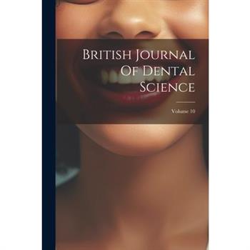 British Journal Of Dental Science; Volume 10