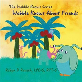 Wobble Knows About Friends
