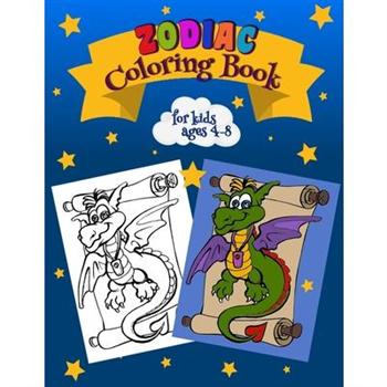 Zodiac Coloring Book For Kids Ages 4-8